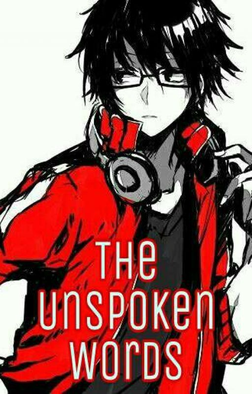 The Unspoken Words by FaheemElahi