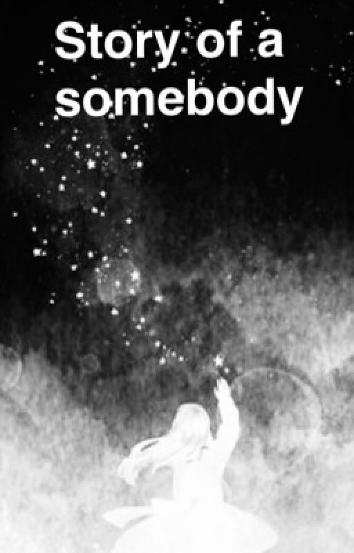 Story of a somebody (DISCONTINUED) by nashij