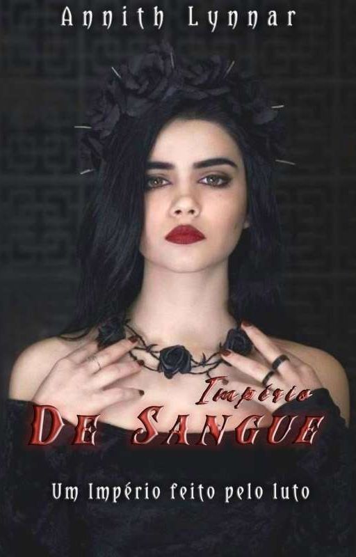 Império de Sangue, de AnnithLynnar