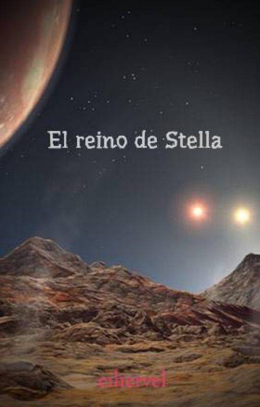 El reino de Stella by eihervel