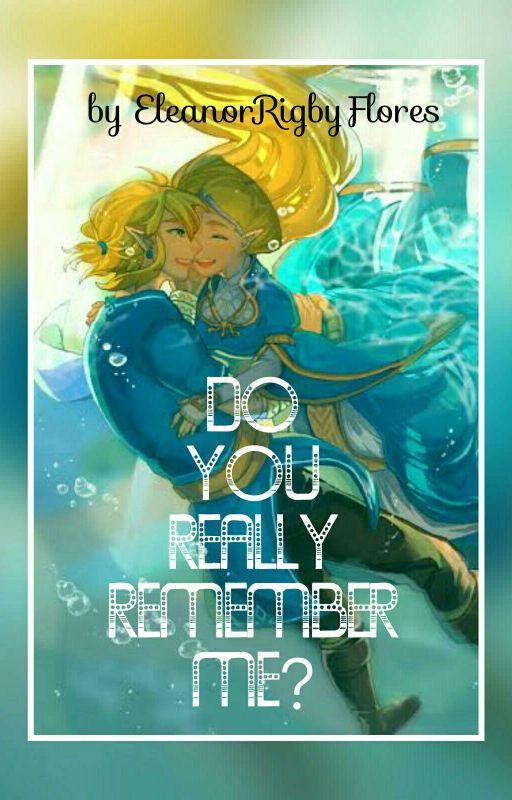 "Do You Really Remember Me?" ZeLink Modern AU by EleanorRigbyFlores