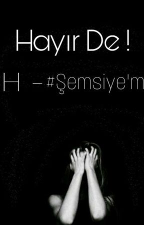 Hayır De ! H - #Şemsiye'm "EFH" ~Ara Verildi by _-Junkooks-_