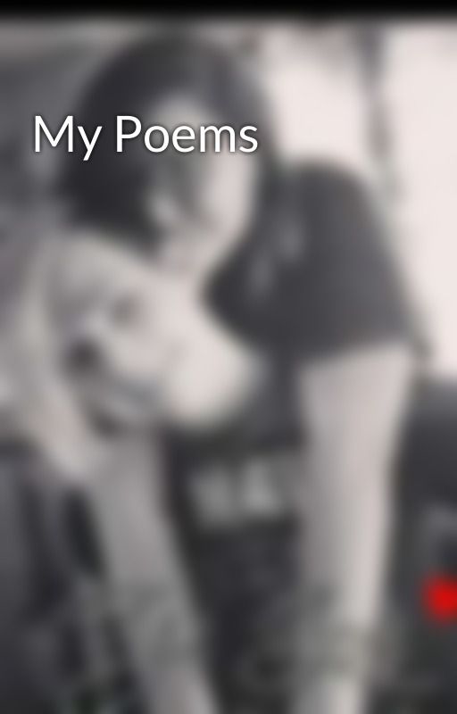 My Poems by lilmoonchild19
