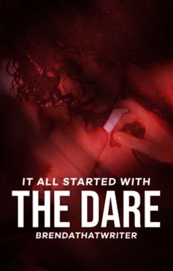 Dares - Revenge dare one - Wattpad