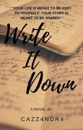 Write It Down by cazz4ndr4