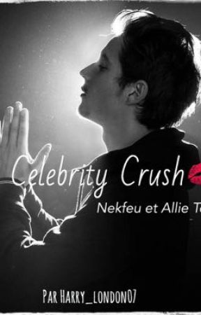 Celebrity Crush (Nekfeu) Terminé by Heavenly_Havanna