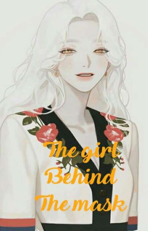 The Girl Behind The Mask (Ongoing) by dgxxswqoq