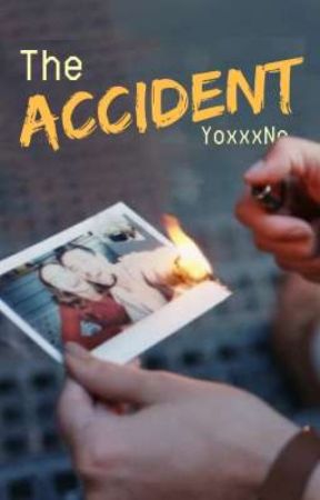 The Accident  by YoxxxNo