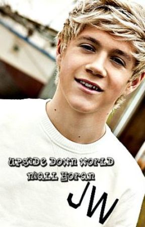 Upside Down World - A Niall Horan Story de kfenton