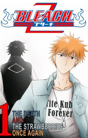 (ENG) Bleach 2 Vol. 1 - The Death and The Strawberries Once Again di Andrewblage7