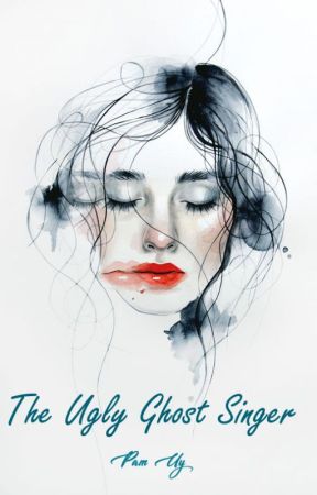 The Ugly Ghost Singer от Pam_Uy