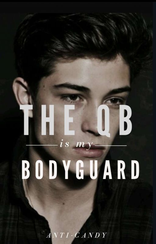 The Quarterback is My Bodyguard oleh Anti-Candy