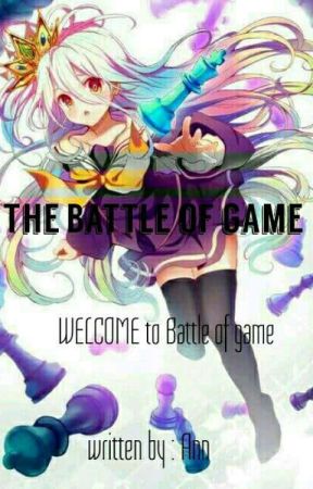 THE BATTLE OF GAME от PrincesAnn14