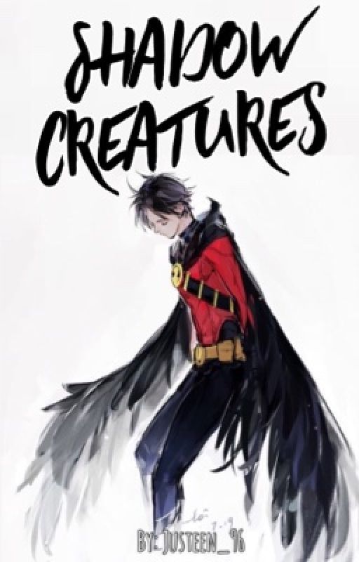 Shadow Creatures || TIM DRAKE by Justeen_96