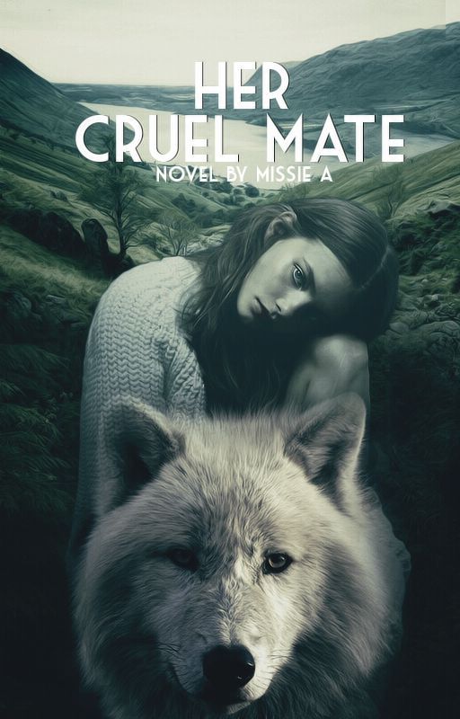 Her Cruel Mate by MissieA