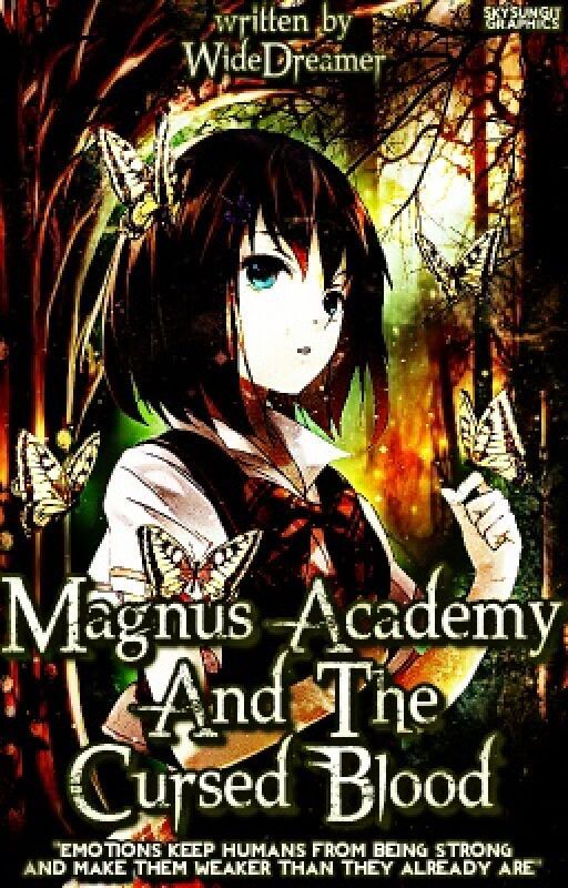 Magnus Academy: The Cursed Blood by WideDreamer