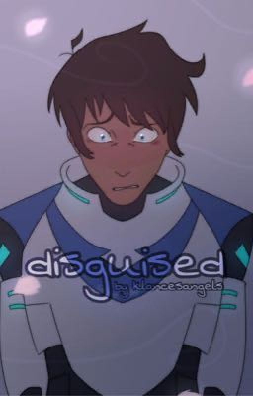disguised//klance by klancesangels