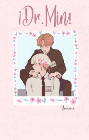 ¡Dr.Min! - Yoonmin by MoansMin