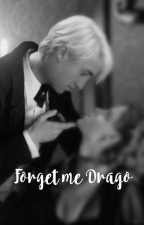 FORGET ME DRAGO de drafelton