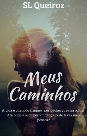 Meus Caminhos (Degustação) by SLQueirozOfficial