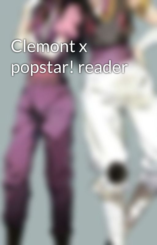 Clemont x popstar! reader di Hypnogirl23