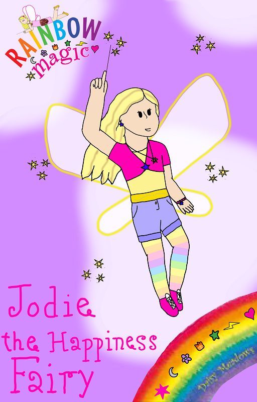 Jodie the Happiness Fairy (book 1/7) by raven_daffodil