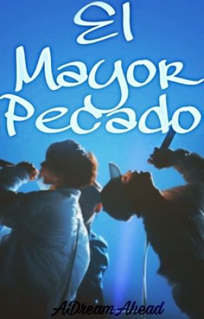 El mayor pecado | Yoonmin, de ADreamAhead
