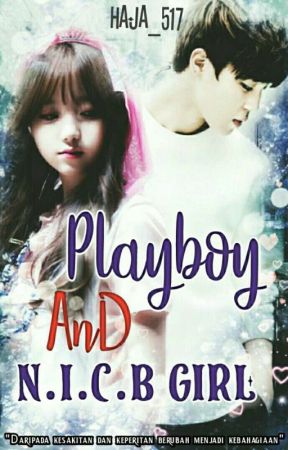 Playboy and N.I.B.C GIRL StoRy от haja_517