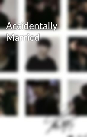 Accidentally Married από yamakicha