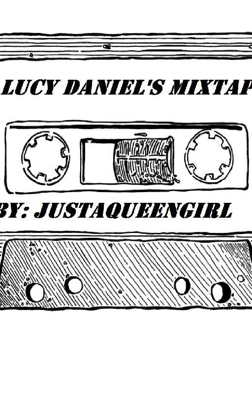 Lucy's Daniel's Mixtape από JustAQueenGirl