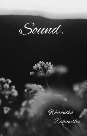 Sound. || w i e r s z e || by Zabawska