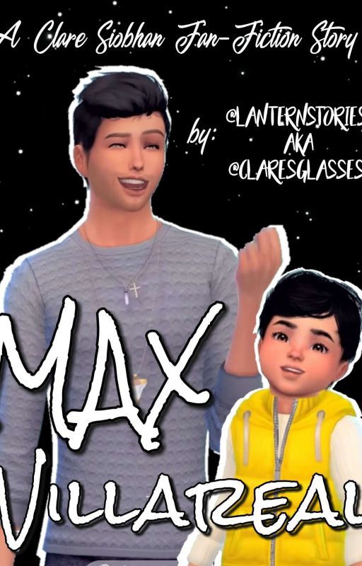 The story of Max Villareal by denisetyt