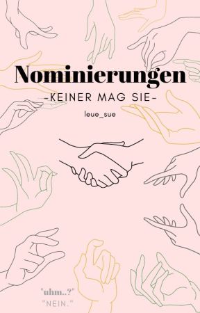 Nominierungen - keiner mag sie by leue_sue