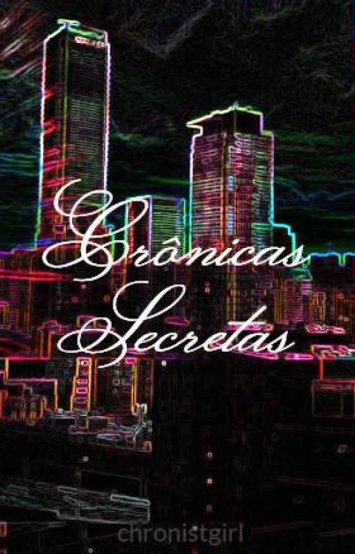 Crônicas Secretas by chronistgirl