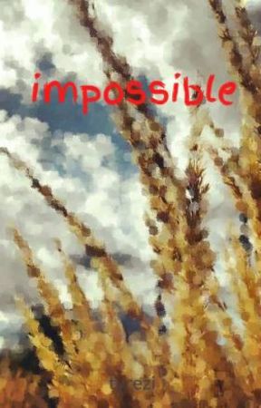impossible oleh tyrezi