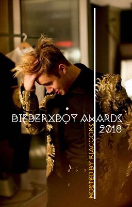 BieberXBoy Awards 2018 by kiacookstoo