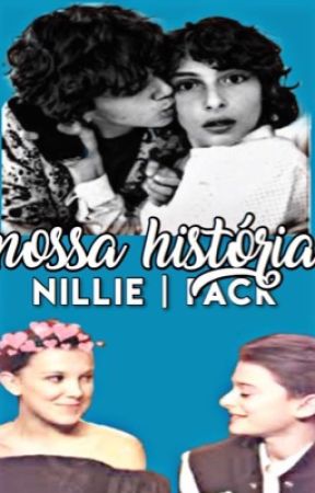 Nossa História - Nillie|Fack de Strange_girl011e008
