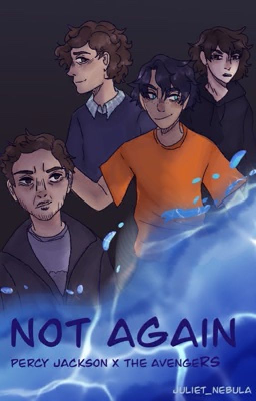 Not Again- Percy Jackson/Marvel crossover di Juliet_Nebula