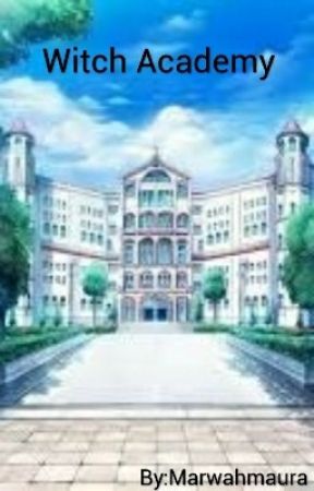 Marwahmaura tarafından yazılan Witch Academy adlı hikaye