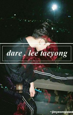 | dare. lee taeyong | by moominbyeoliii