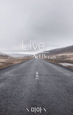Live---Nct Dream by yukhei_127