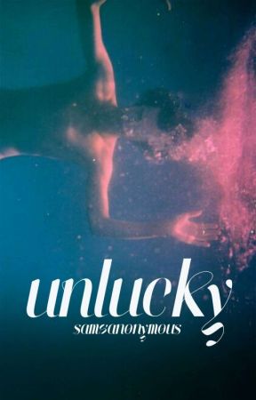 unlucky (newtmas) by samxanonymous