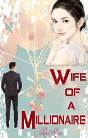 Wife of a Millionaire by _MichJane_