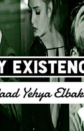 MY EXISTENCE de jessy464