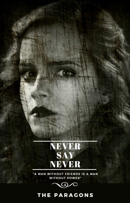 Never Say Never (Tomione AU) by TheParagons