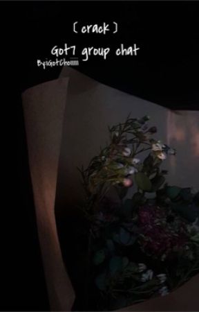 ﹝ᴄʀᴀᴄᴋ﹞Got7 Group Chat by iGotChoiiiii