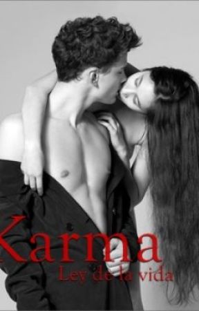Karma (Ley de la Vida) بقلم PeqeeaMandi