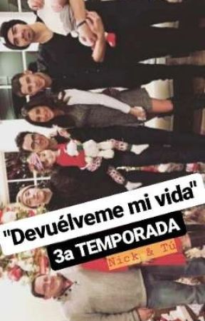 DEVUÉLVEME MI VIDA NJ&Tu❤️ {Tercera Temporada} by Clotildecontilde