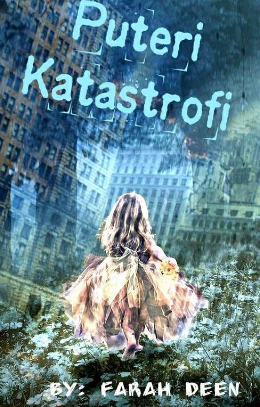Puteri Katastrofi by NorFarahanim