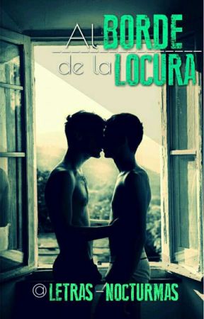 Al Borde de la Locura by LETRAS-NOCTURNAS